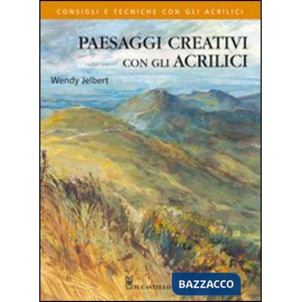 Paesaggi creativi con gli acrilici