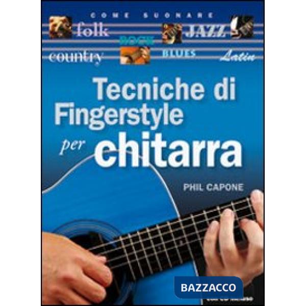 Tecniche di fingerstyle per chitarra. Con CD Audio