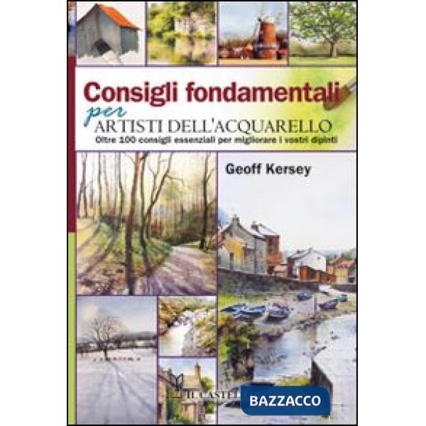 Consigli fondamentali artisti acquarello