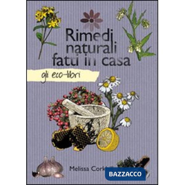 Rimedi naturali fatti in casa