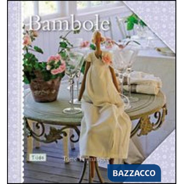 Bambole. Ediz. illustrata