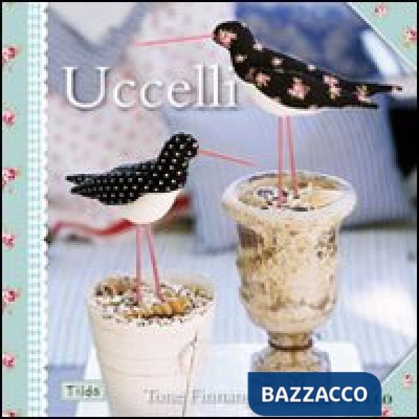 Uccelli. Ediz. illustrata