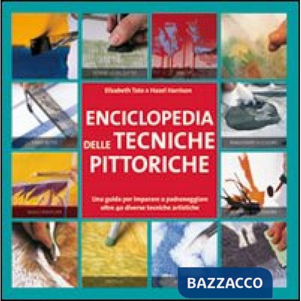 Enciclopedia delle tecniche pittoriche