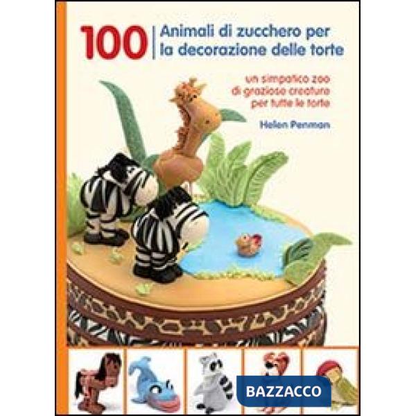 100 animali di zucchero per la decorazione delle torte