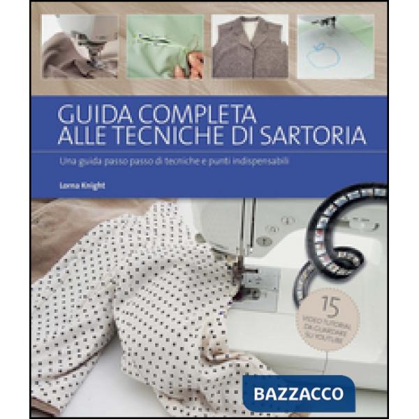 Guida completa alle tecniche di sartoria