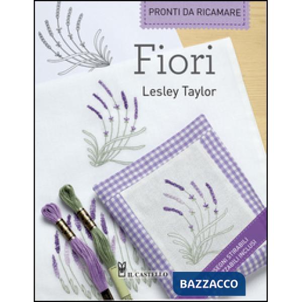 Fiori. Pronti da ricamare
