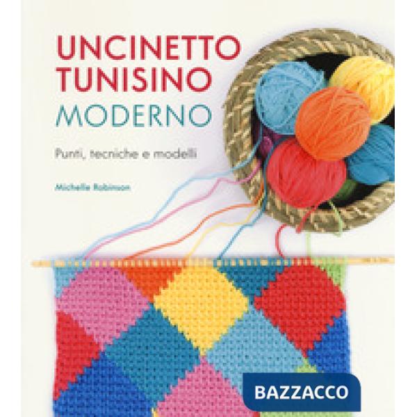 Uncinetto tunisino moderno. Punti, tecniche e modelli