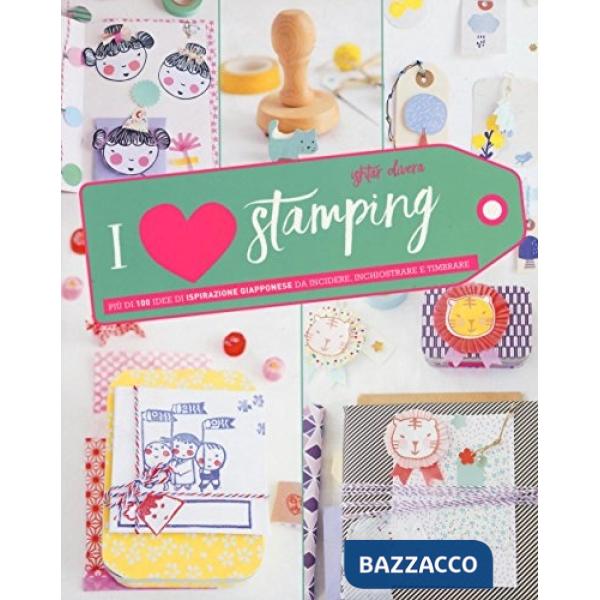 I love stamping. Ediz. illustrata