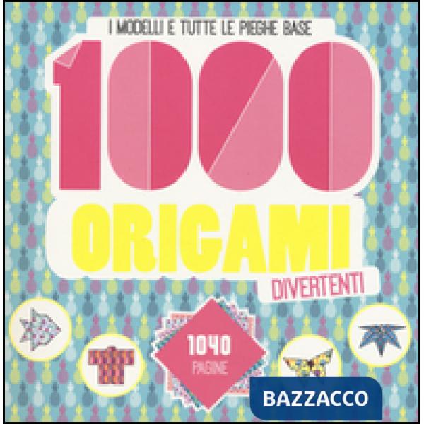 1000 origami divertenti. Ediz. illustrata