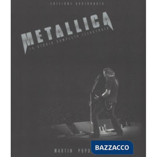 Metallica. Ediz. a colori