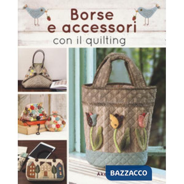 Borse e accessori con il quilting