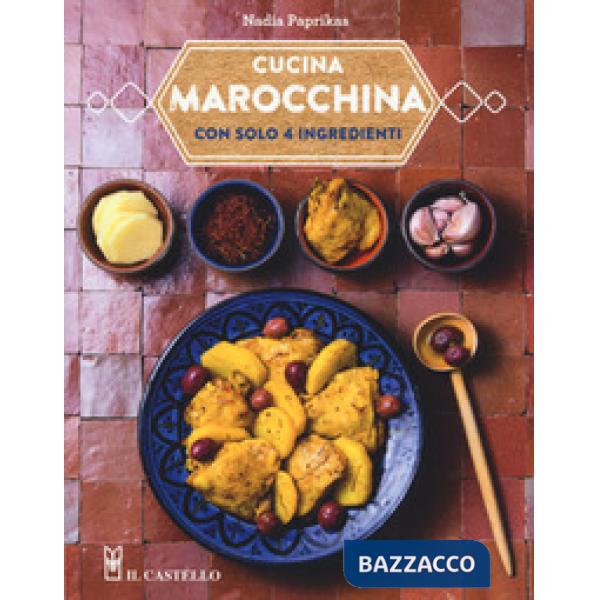 Cucina marocchina con solo 4 ingredienti