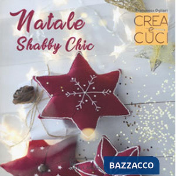 Natale shabby chic. Crea e cuci