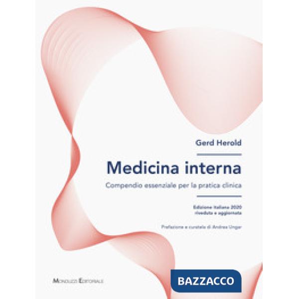 Medicina interna. Compendio essenziale per la pratica clinica