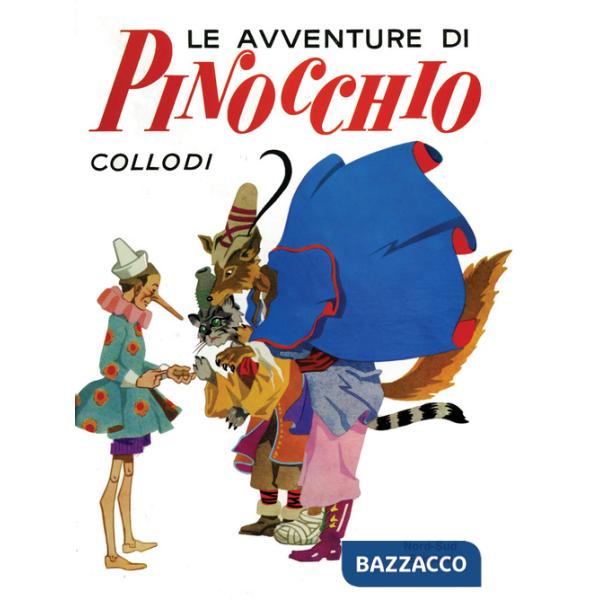 Avventure di Pinocchio. Ediz. integrale (Le)