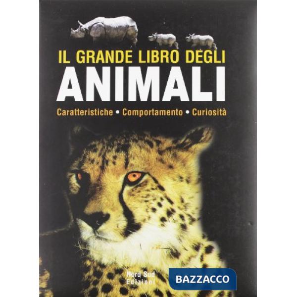 Grande libro degli animali. Ediz. illustrata (Il)