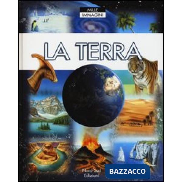 Terra. Ediz. illustrata (La)