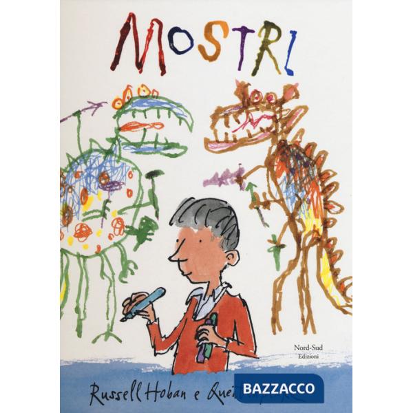 Mostri. Ediz. illustrata