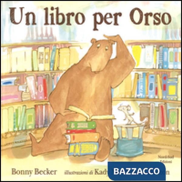 Libro per Orso. Ediz. illustrata (Un)
