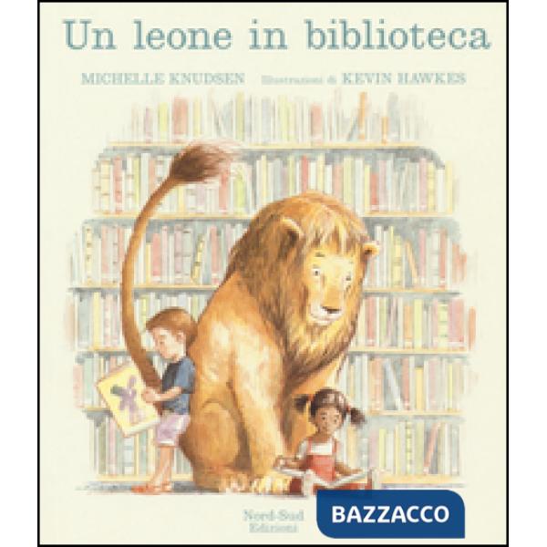 Leone in biblioteca. Ediz. illustrata (Un)