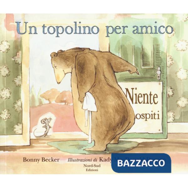 Topolino per amico. Ediz. illustrata (Un)