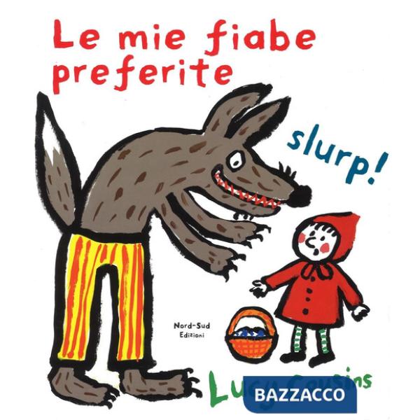 Mie fiabe preferite. Ediz. a colori (Le)