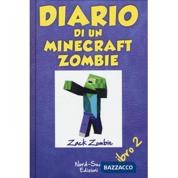 Diario di un Minecraft Zombie. Vol. 2: Lo spaventabulli