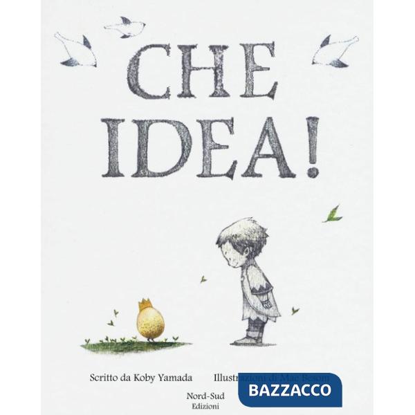 Che idea! Ediz. a colori