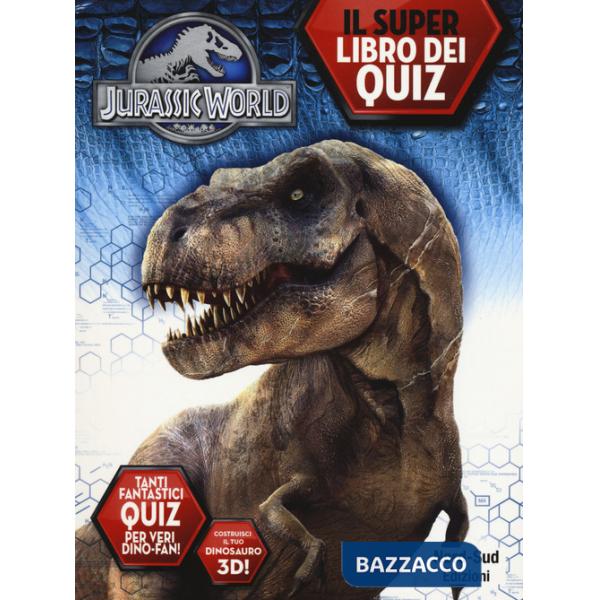 Jurassic world. Il libro dei quiz. Ediz. a colori
