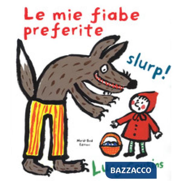 Mie fiabe preferite. Ediz. a colori (Le)