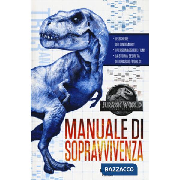 Jurassic World. Manuale sopravvivenza