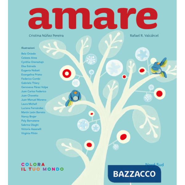 Amare. Ediz. a colori