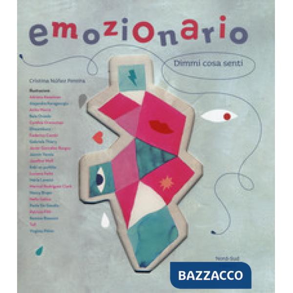 Emozionario. Dimmi cosa senti. Ediz. a colori