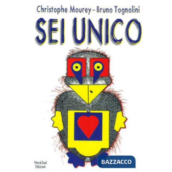 Sei unico. Ediz. a colori