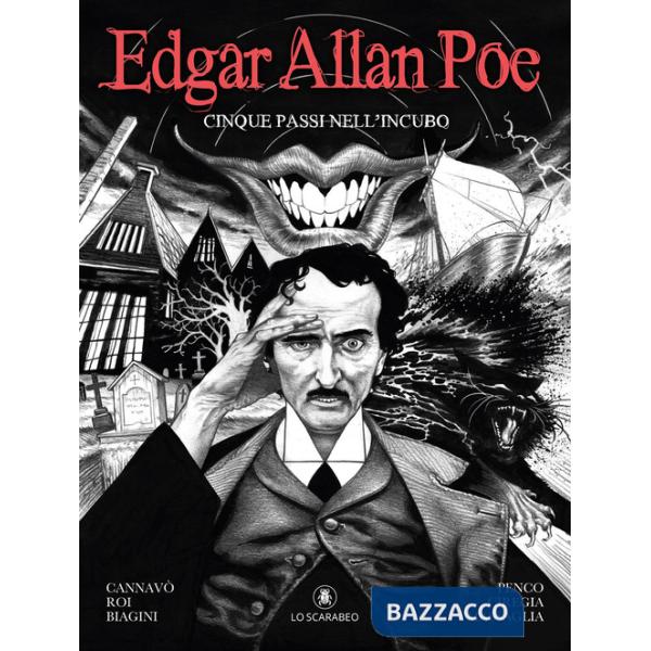 Edgar Allan Poe. Cinque passi nell'incubo