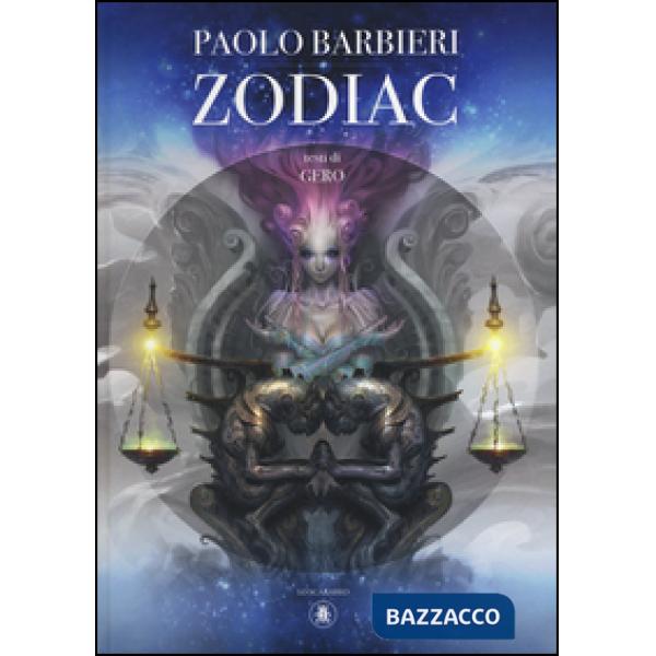 Zodiac. Ediz. illustrata