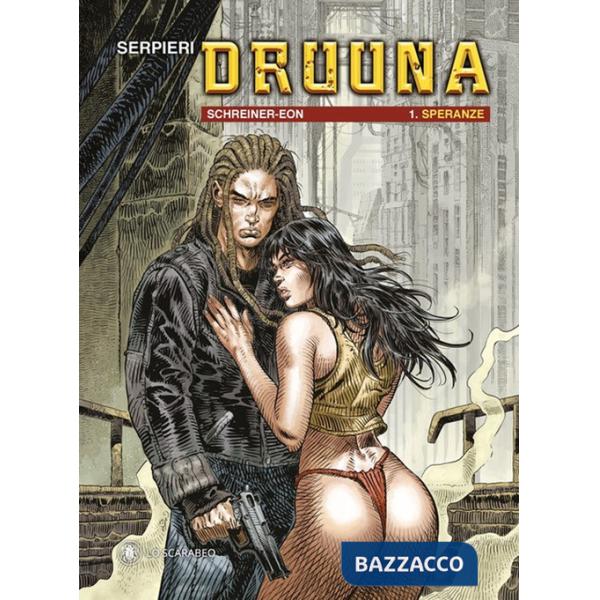 Druuna (prequel). Vol. 1: Speranze