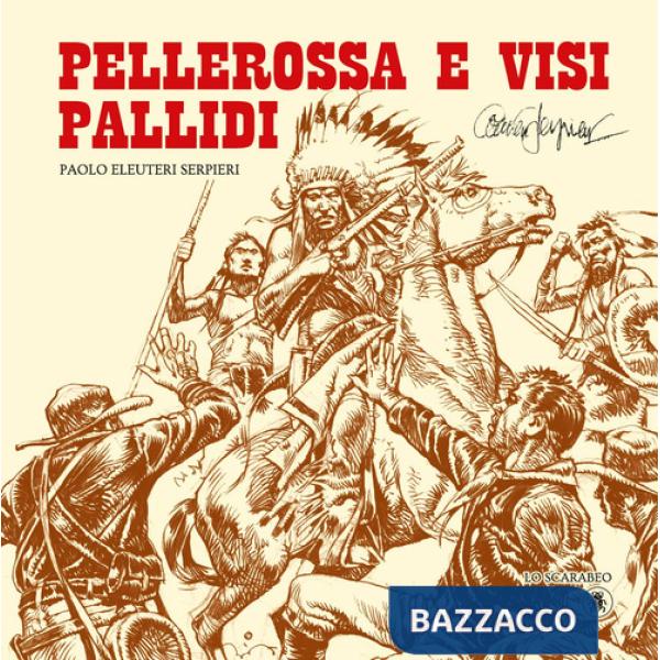 Pellerossa e visi pallidi