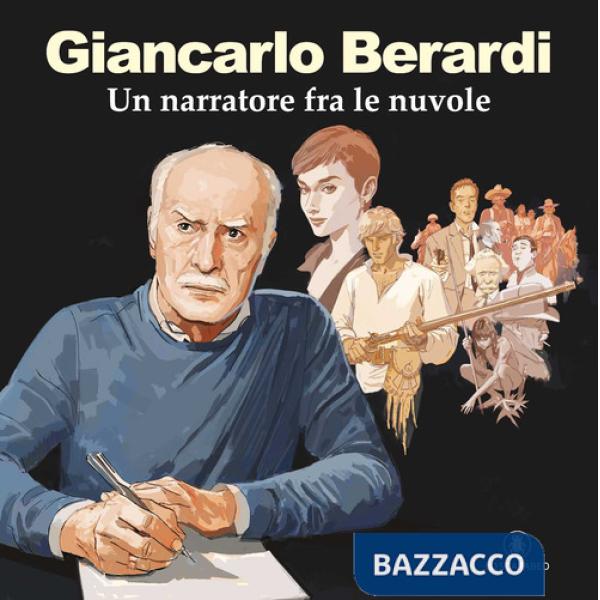 Giancalo Berardi. Un narratore tra le nuvole