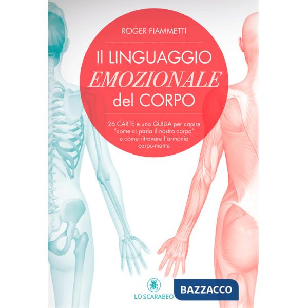 Linguaggio emozionale del corpo. Con 26 schede a colori (Il)