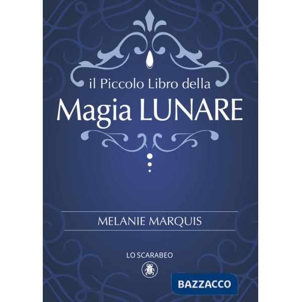 Piccolo libro della magia lunare