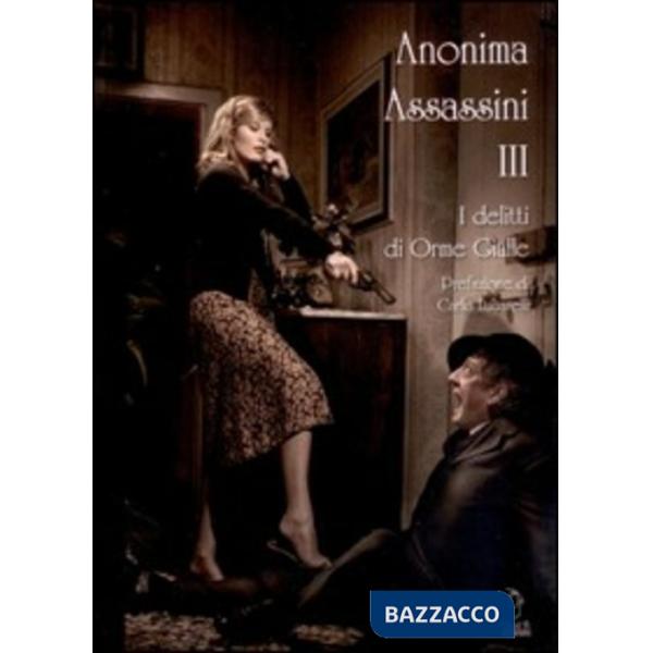 Anonima assassinii III. I delitti delle orme gialle