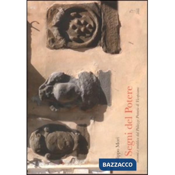 Segni del potere. Stemmi e araldica del palazzo Pretorio di Vicopisano (I)