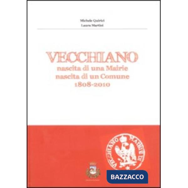 Vecchiano nascita di un Mairie, nascita di un comune (1808-2010)