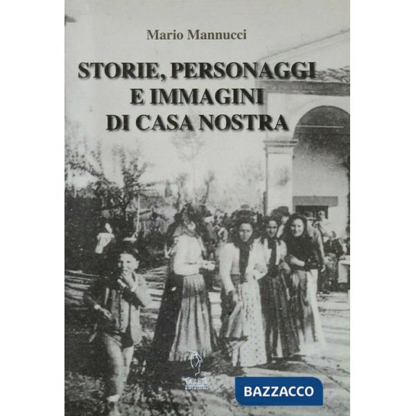 Storie, personaggi e immagini di casa nostra