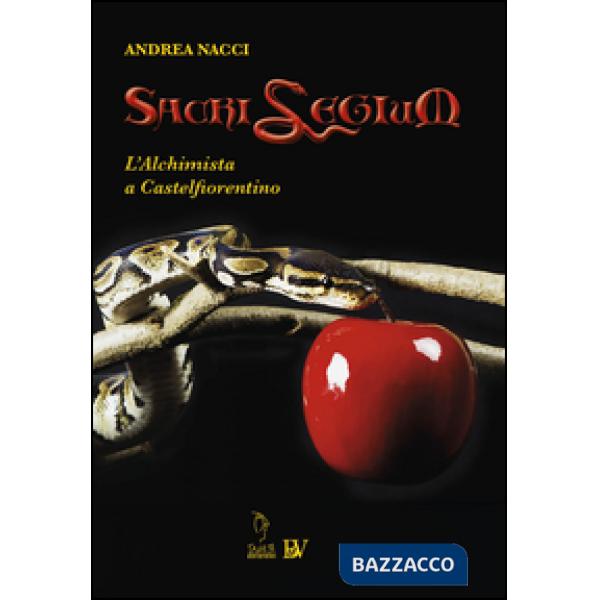 Sacrilegium. L'alchimista a Castelfiorentino