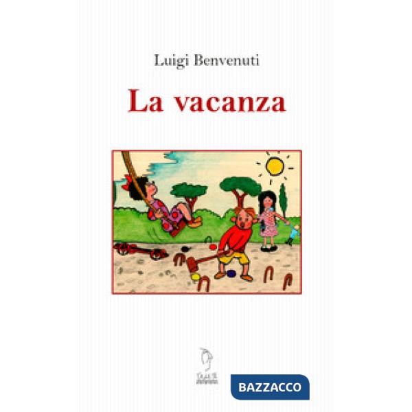 Vacanza (La)