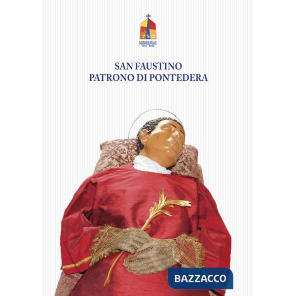 San Faustino patrono di Pontedera