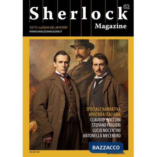 Sherlock Magazine. Tutti i luoghi del mystery. Vol. 62