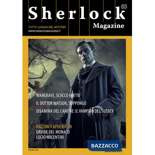Sherlock Magazine. Tutti i luoghi del mystery. Vol. 63